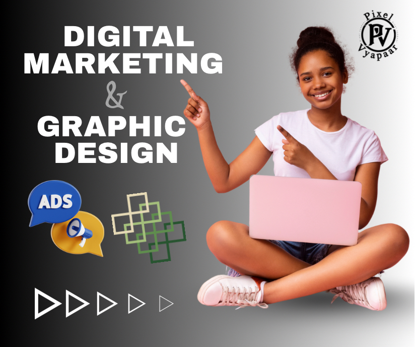 Digital Marketing and Graphic Design